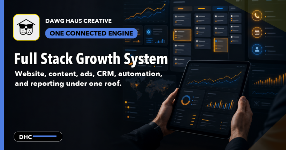 Full Stack Growth System - Dawg Haus Creative